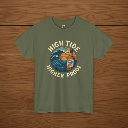 HIGH TIDE, HIGHER PROOF Cotton T-shirt, Stylish Casual Wear, Gift for Whiskey Enthusiasts, Perfect for Parties & Celebrations