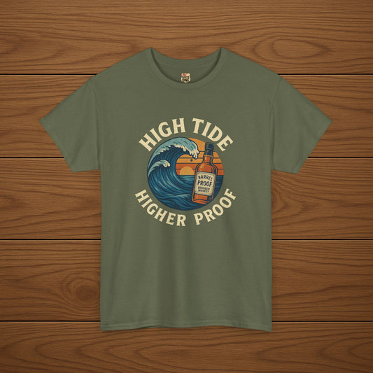 HIGH TIDE, HIGHER PROOF Cotton T-shirt, Stylish Casual Wear, Gift for Whiskey Enthusiasts, Perfect for Parties & Celebrations