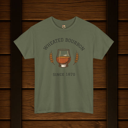 Wheated Bourbon Since 1870 t-shirt