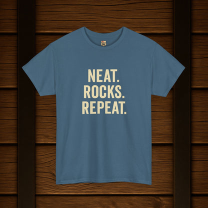 Neat. Rocks. Repeat. T-shirt